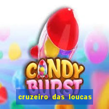 cruzeiro das loucas filme completo dublado topflix